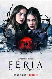 Feria The Darkest Light 2022 Dubbed Web Series 10179 Poster.jpg